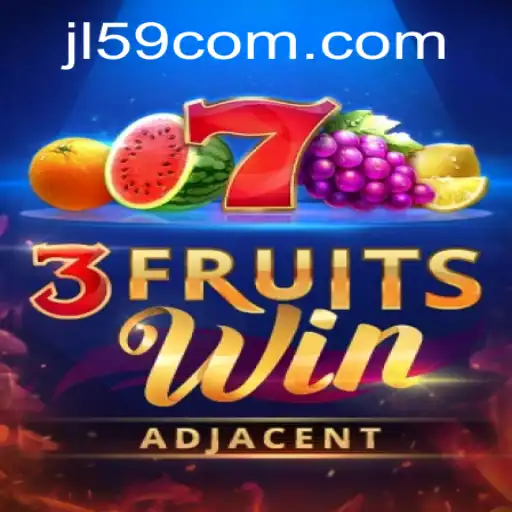 Discover the Thrills of 3FruitsWin at JL59.COM