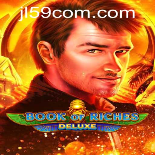 Exploring the Fascinating World of Book of Riches Deluxe