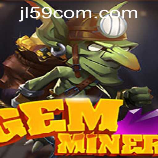Exploring the World of GemMiner: A Comprehensive Guide to Gameplay and Features