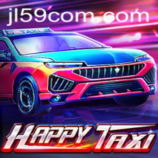 Exploring the World of HappyTaxi: The Thrilling Game Experience with JL59.COM